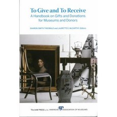 To Give and to Receive: New Models from Build a Better Burb Paperback, American Alliance of Museums