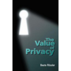 The Value of Privacy Paperback, Polity Press