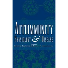 Autoimmunity: Physiology and Disease 精裝版, Wiley-Liss