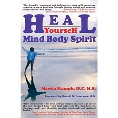 Heal Yourself: Body Mind Spirit Paperback, Robert Reed Publishers