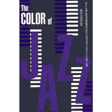 Color of Jazz: Race and Representation in Postwar American Culture Paperback, University Press of Mississippi