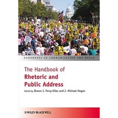 The Handbook of Rhetoric and Public Address Hardcover, Wiley-Blackwell