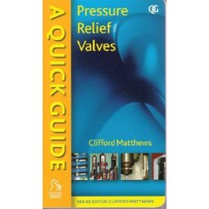 A Quick Guide to Pressure Relief Valves (Prvs) Paperback, Wiley