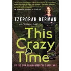 This Crazy Time: Living Our Environmental Challenge Paperback, Vintage Books Canada