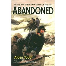 被遺棄：1881-1884 年格里利北極探險隊的故事平裝本, 阿拉斯加大學出版社