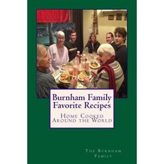 Burnham Family Favorite Recipes Paperback, Creating Calm Network