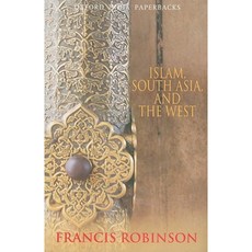 Islam South Asia and the West Paperback, Oxford University Press, USA