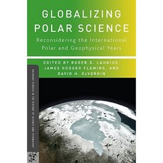 全球化極地科學：重新思考國際極地與地球物理學年平裝本, 帕爾格雷夫·麥克米倫