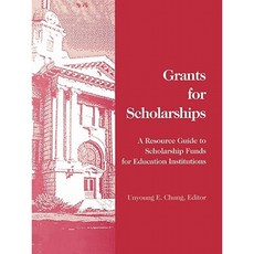 Grants for Scholarships: A Resource Guide to Scholarship Funds for Education Institutions Paperback, Jones & Bartlett Publishers