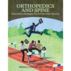 Orthopedics and Spine: Innovative Strategies for Service Line Success Paperback, Hcpro Inc.