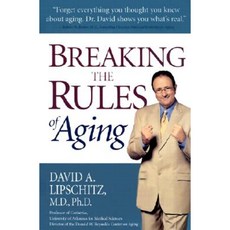Breaking the Rules of Aging Hardcover, Lifeline Press (CA)