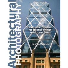 Architectural Photography: Professional Techniques for Shooting Interior and Exterior Spaces Paperback, Amphoto Books
