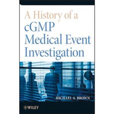A History of a Cgmp Medical Investigation Paperback, Wiley