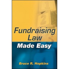 Fundraising Law Made Easy Hardcover, Wiley