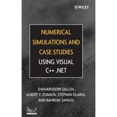 Numerical Simulations and Case Studies Using Visual C++.Net 精裝版, Wiley-Interscience