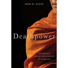 死亡力量：柬埔寨佛教的儀式想像精裝本, 哥倫比亞大學出版社