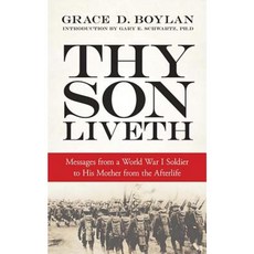 Thy Son Liveth: Messages from a World War I Soldier to His Mother from the Afterlife Paperback, Dover Publications