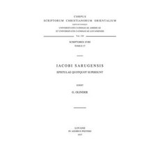 Iacobi Sarugensis Epistulae Quotquot Supersunt: (Syr. II 45) T. Paperback, Peeters