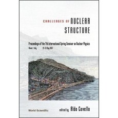 Challenges of Nuclear Structure Procs of the 7th Intl Spring Seminar on Nuclear Physics Hardcover, World Scientific Publishing Company