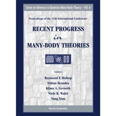 多體理論最新進展—第十一屆國際會議論文集精裝本, 世界科學出版公司