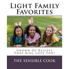 家庭最愛：孩子們也喜歡的成人食譜！平裝, 心態出版