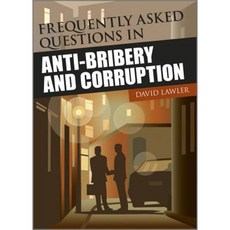 Frequently Asked Questions on Anti-Bribery and Corruption Paperback, Wiley
