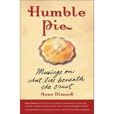 Humble Pie: Musings on What Lies Beneath the Crust Paperback, Andrews McMeel Publishing
