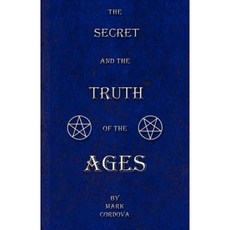 The Secret and the Truth of the Ages Paperback, Outskirts Press