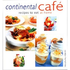 Continental Cafe: Recipes to Eat at Home Paperback, Foulsham