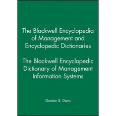 The Blackwell Encyclopedic Dictionary of Management Information Systems 平裝版, Wiley-Blackwell