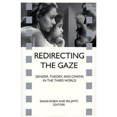 Redirecting the Gaze: Gender Theory and Cinema in the Third World Paperback, State University of New York Press