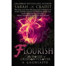 Flourish: The Story of Anne Fontaine: a la Famille Lagniappe Paperback, Createspace Independent Publishing Platform