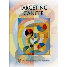 Targeting Cancer: Cold Spring Harbor Symposium on Quantitative Biology LXXXI Paperback, Cold Spring Harbor Laboratory Press