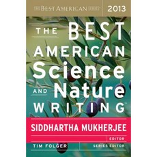 The Best American Science and Nature Writing 2013 Paperback, Mariner Books