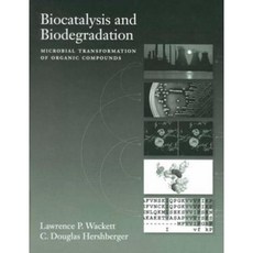 Biocatalysis and Biodegradation Hardcover, ASM Press