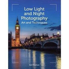 Low Light and Night Photography: Art and Techniques Paperback, Crowood Press (UK)