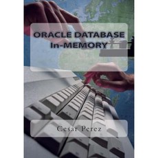 Oracle Database In-Memory Paperback, Createspace