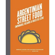 Argentinian Street Food: Empanadas Helados and Dulce de Leche Paperback, Murdoch Books