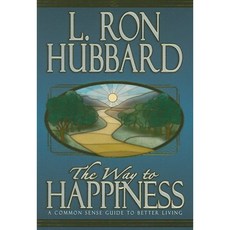 The Way to Happiness: A Common Sense Guide to Better Living Hardcover, Bridge Publications (CA)