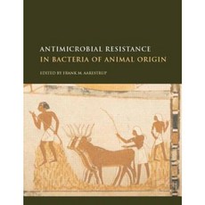 Antimicrobial Resistance in Bacteria of Animal Origin Hardcover, ASM Press