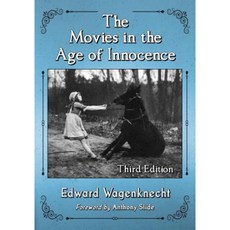 The Movies in the Age of Innocence Paperback, McFarland & Company