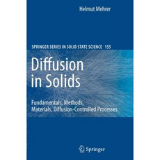 Diffusion in Solids: Fundamentals Methods Materials Diffusion-Controlled Processes Paperback, Springer