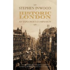 Historic London: An Explorer's Companion Paperback, MacMillan UK