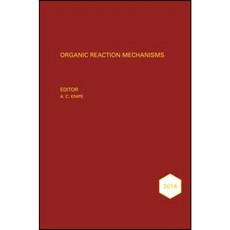Organic Reaction Mechanisms 2014: An Annual Survey Covering the Literature Dated January to December 2014 Hardcover, Wiley