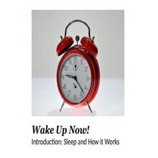 Wake Up Now! Paperback, Createspace Independent Publishing Platform