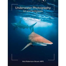 Underwater Photography: Art and Techniques Paperback, Crowood Press (UK)