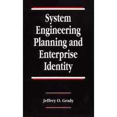 System Engineering Planning and Enterprise Identity Hardcover, CRC Press