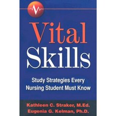Vital Skills: Study Strategies Every Nursing Student Must Know Paperback, Karista Press