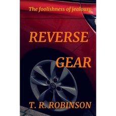 Reverse Gear Paperback, Createspace Independent Publishing Platform