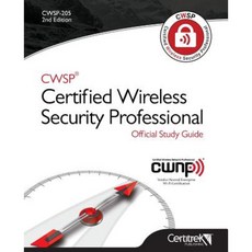 Cwsp (R)Certified Wireless Security Professional Official Study Guide: Second Edition Paperback, Certitrek Publishing
